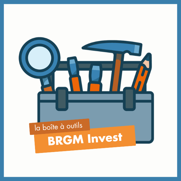 La boîte à outils de BRGM Invest